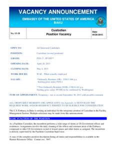 VACANCY ANNOUNCEMENT EMBASSY OF THE UNITED STATES OF AMERICA BAKU No