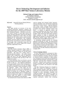 Rover Technology Development and Infusion for the 2009 Mars Science Laboratory Mission Richard Volpe and Stephen Peters Jet Propulsion Laboratory California Institute of Technology Pasadena, CA 91103