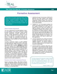 TEAL Center Fact Sheet No. 9: Formative Assessment[removed]Formative Assessment The purpose of formative assessment tasks and activities is to provide the teacher with a window into