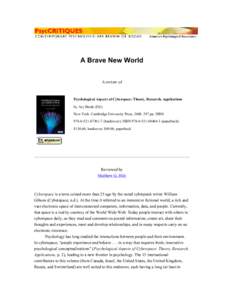 A Brave New World A review of Psychological Aspects of Cyberspace: Theory, Research, Applications by Azy Barak (Ed.) New York: Cambridge University Press, [removed]pp. ISBN