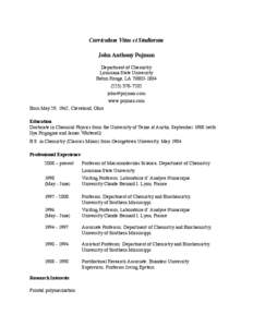 Curriculum Vitae et Studiorum John Anthony Pojman Department of Chemistry Louisiana State University Baton Rouge, LA[removed][removed]