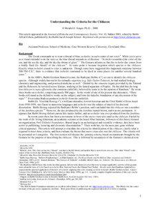 Understanding the Criteria for the Chilazon © Mendel E. Singer, Ph.D. , 2000 This article appeared in the Journal of Halacha and Contemporary Society, Vol. 42, Sukkot 2001, edited by Rabbi