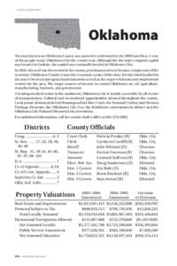 County Government  Oklahoma The area that is now Oklahoma County was opened to settlement by the 1889 Land Run. A vote of the people made Oklahoma City the county seat. Although the the state’s original capital was loc