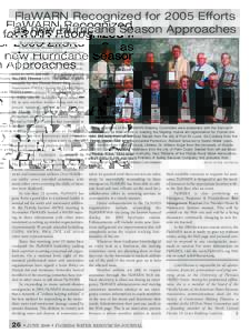 FlaWARN Recognized for 2005 Efforts as new Hurricane Season Approaches By Carol Hinton, Associate Director University of Florida TREEO Center he FlaWARN organization recently was honored with the Samuel R. Willis