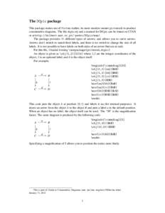 The DCpic package This package makes use of Pictex (rather, its more modern variant pictexwd) to produce commutative diagrams. The file dcpic.sty and a manual for DCpic can be found on CTAN or at http://hilbert.mat.uc.pt