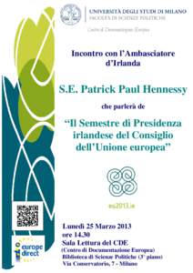 Centro di Documentazione Europea  Incontro con l’Ambasciatore d’Irlanda  S.E. Patrick Paul Hennessy