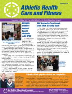 January[removed]Athletic Health Care and Fitness News about a College Tech Prep Initiative from the Six District Educational Compact