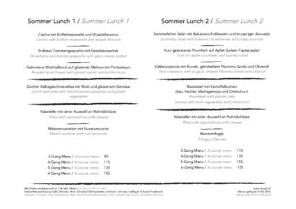 Sommer Lunch 1 / Summer Lunch 1  Sommer Lunch 2 / Summer Lunch 2 Cecina mit Büffelmozzarella und Wasabifocaccia