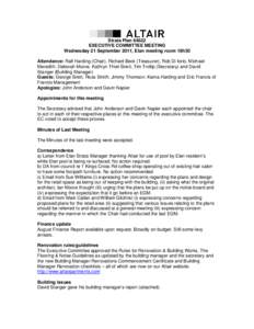 Strata Plan[removed]EXECUTIVE COMMITTEE MEETING Wednesday 21 September 2011, Elan meeting room 18h30 Attendance: Ralf Harding (Chair), Richard Beck (Treasurer), Rob Di Iorio, Michael Meredith, Deborah Moore, Kathryn Thiel-