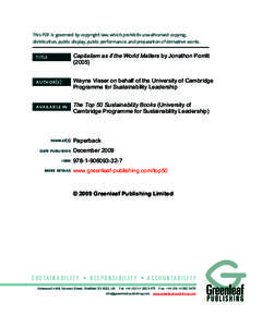 This PDF is governed by copyright law, which prohibits unauthorised copying, distribution, public display, public performance, and preparation of derivative works. title  Capitalism as if the World Matters by Jonathon Po