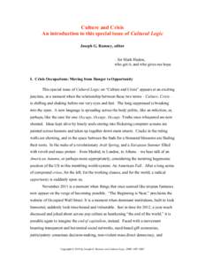    Culture and Crisis An introduction to this special issue of Cultural Logic Joseph G. Ramsey, editor – for Mark Hudon,