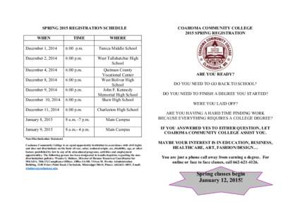 SPRING 2015 REGISTRATION SCHEDULE WHEN TIME  COAHOMA COMMUNITY COLLEGE