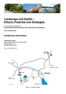 Landscape and Health – Effects, Potential and Strategies 2nd International Conference Swiss Federal Research Institute WSL Birmensdorf, Switzerland[removed]January 2012