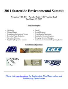 2011 Statewide Environmental Summit November 9-10, [removed]Paradise Point • 1404 Vacation Road San Diego, CA[removed]Program Topics Air Quality