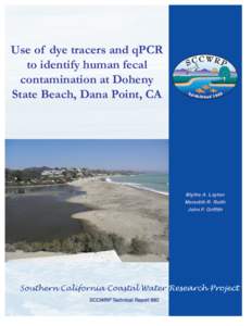 Use of dye tracers and qPCR to identify human fecal contamination at Doheny State Beach, Dana Point, CA  SCC