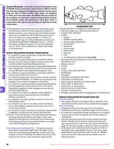 INLAND FISHING REGULATIONS & INFORMATION  General Information Inland, Joint and Coastal Fishing Waters. Both the Wildlife Resources Commission and the Division of Marine Fisheries have licensing, management and regulator