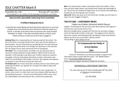 IDLE CHATTER Mark ll Newsletter No: 104 Thursday 24th July[removed]This newsletter is an initiative of the Quandialla Centenary Committee
