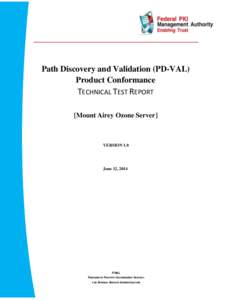 Path Discovery and Validation (PD-VAL) Product Conformance TECHNICAL TEST REPORT [Mount Airey Ozone Server]