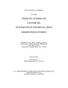 TOXICITY STUDIES of CASTOR OIL (CAS No.: [removed]IN F344/N RATS AND B6C3F1 MICE (DOSED FEED STUDIES)