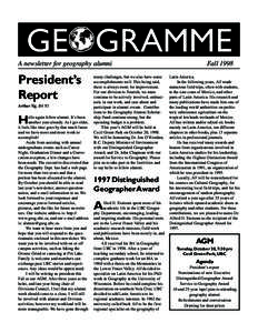 GE GRAMME  A newsletter for geography alumni President’s Report