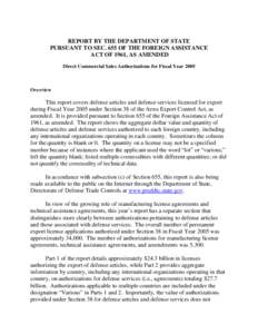 REPORT BY THE DEPARTMENT OF STATE PURSUANT TO SEC. 655 OF THE FOREIGN ASSISTANCE ACT OF 1961, AS AMENDED Direct Commercial Sales Authorizations for Fiscal Year[removed]Overview