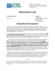 TBAISD Career-Tech Center 880 Parsons Road, Traverse City, [removed]Phone[removed]Fax[removed]www.tbactc.org  PRESS RELEASE