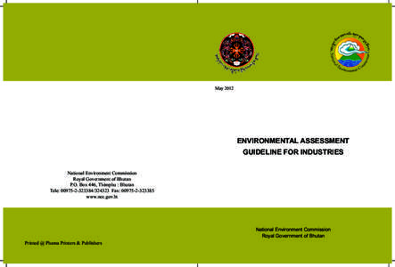 MayENVIRONMENTAL ASSESSMENT GUIDELINE FOR INDUSTRIES National Environment Commission Royal Government of Bhutan