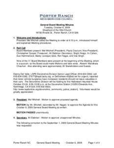 General Board Meeting Minutes Tuesday, October 6, 2009 Shepherd of the Hills Church[removed]Rinaldi St., Porter Ranch, CA[removed]Welcome and Introductions President Mel Mitchell called the Meeting to order at 6:10 p.m., 