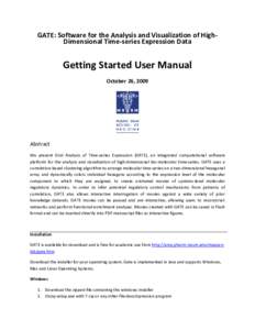 GATE: Software for the Analysis and Visualization of HighDimensional Time-series Expression Data  Getting Started User Manual October 26, 2009  Abstract