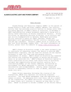 ALASKA ELECTRIC LIGHT AND POWER COMPANY[removed] – 2222 FAX[removed]5601 Tonsgard Court, Juneau, AK[removed]November 4, 2013
