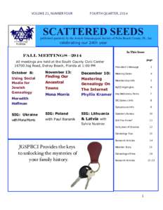 VOLUME 21, NUMBER FOUR  FOURTH QUARTER, 2014 SCATTERED SEEDS