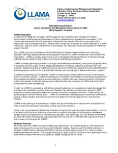 Library Leadership and Management Association, a Division of the American Library Association 50 East Huron Street Chicago, IL[removed]Phone: [removed], ext[removed]www.ala.org/llama