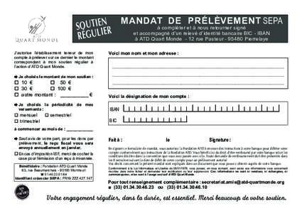 MANDAT DE PrélèVEMENT SEPA à compléter et à nous retourner signé SOUTIEINER et accompagné d’un relevé d’identité bancaire BIC - IBAN