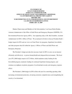 USEPA: OCIR: Statement of Susan Parker Bodine, AA, OSWER, February 14, 2007