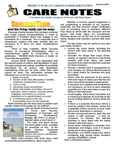 PROJECT STAR AT CAROLINAS REHABILITATION  Summer 2008 A Newsletter for Family Caregivers of Persons with Brain Injury