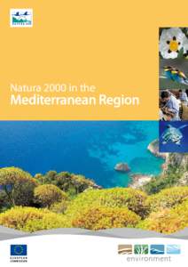 Mediterranean forests /  woodlands /  and scrub / Deserts and xeric shrublands / Environmental law / Natura / Mediterranean Sea / Mediterranean Basin / Special Protection Area / Mediterranean climate / Habitats Directive / Environment / Earth / Physical geography
