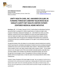 Microsoft Word - Press Release - Unity Health Care Receives Grant Through CareFirst Safety Net Program.doc