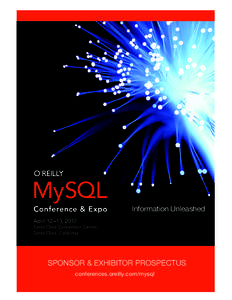 Information Unleashed April 12 – 15, 2010 Santa Clara Convention Center Santa Clara, California  SPONSOR & EXHIBITOR PROSPECTUS