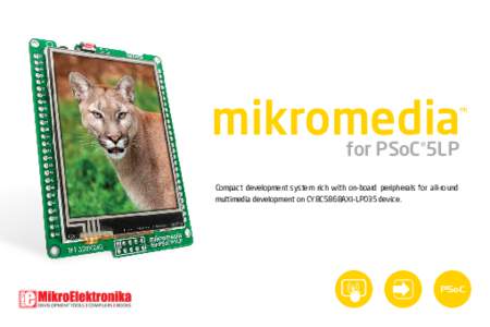 mikromedia for PSoC 5LP ™  ®