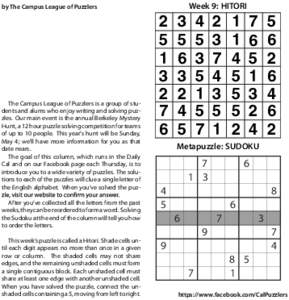 by The Campus League of Puzzlers Solution to ANAQUOTE: Unscrambling the anaquote gives the phrase THE SOUND AND SHAPE AS A SNAKE SLITHERS IS This clues the answer, S. Congratulations to Justin A., Aaron Szasz, and