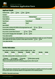 IPSWICH CITY COUNCIL  Volunteer Application Form Applicant Details Preferred Title: