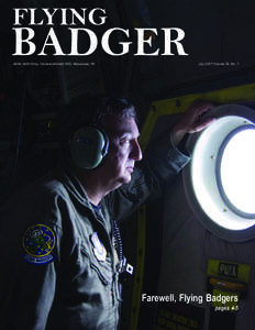FLYING  BADGER 440th Airlift Wing, General Mitchell ARS, Milwaukee, WI  July 2007 Volume 59, No. 7