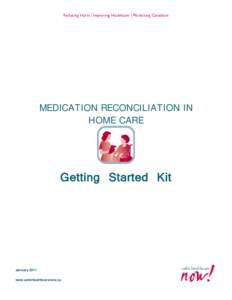 Reducing Harm | Improving Healthcare | Protecting Canadians       MEDICATION RECONCILIATION IN