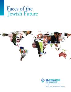 Faces of the Jewish Future[removed]Performance Report  Vision:  To ensure the future of a connected, committed,