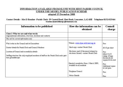 INFORMATION AVAILABLE FROM SLYNE WITH HEST PARISH COUNCIL UNDER THE MODEL PUBLICATION SCHEME adopted 15 December 2008