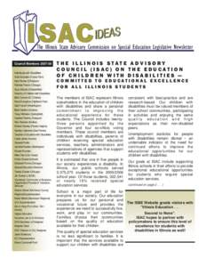 The Illinois State Advisory Commission on Special Education Legislative Newsletter Council Members[removed]Individuals with Disabilities Anel Gonzalez (Forest Park) Kyle Packer (Effingham) Rahnee Patrick (Chicago)