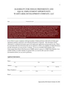 1  ELIGIBILITY FOR INDIAN PREFERENCE AND EQUAL EMPLOYMENT OPPORTUNITY WASÉYABEK DEVELOPMENT COMPANY, LLC