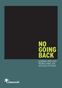 NO GOING BACK LESBIAN AND GAY PEOPLE AND THE ASYLUM SYSTEM