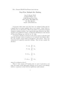 File: /General/MLAB-Text/Papers/msb/msb.tex  Step-Wise Multiple-Site Binding Gary D. Knott, Ph.D. Civilized Software, IncHeritage Park Circle