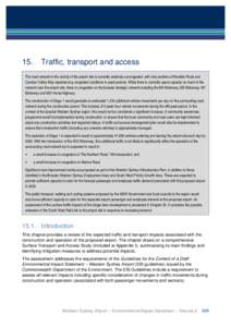Transport / Land transport / Road traffic management / Road transport / Types of roads / Toll roads in Australia / Controlled-access highway / Western Sydney Airport / Sydney Airport / Motorways in the Republic of Ireland / M4 Western Motorway / Traffic congestion